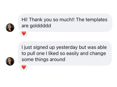 Member DMs praising the templates